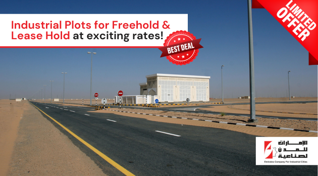 Limited time offer for industrial plots starting from AED 160/Sq.Ft .